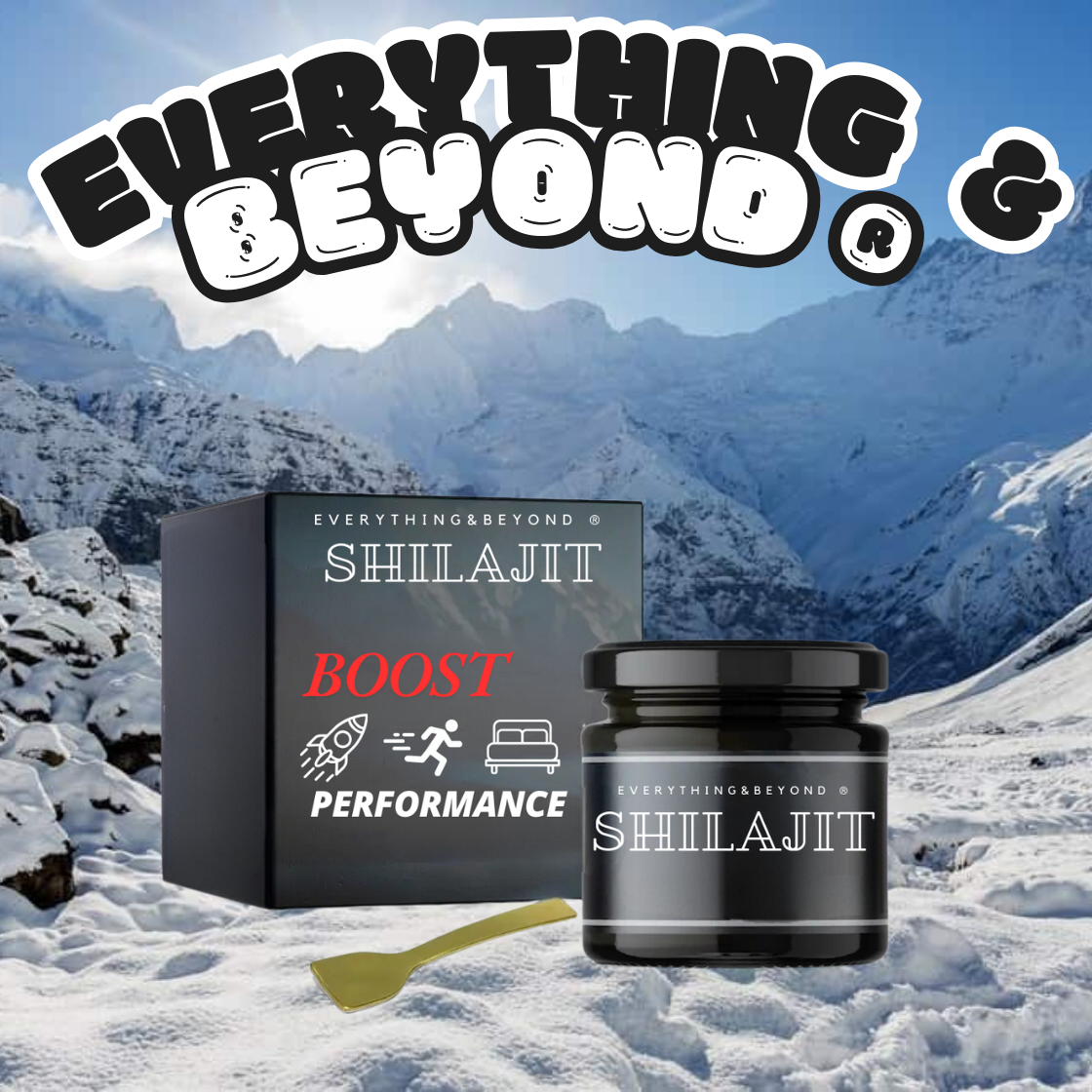 Everything&Beyond ® SHILAJIT